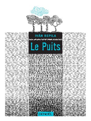cover image of Le Puits